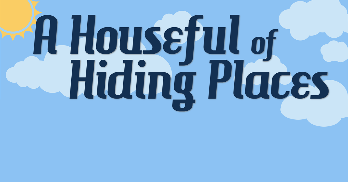 A Houseful of Hiding Places